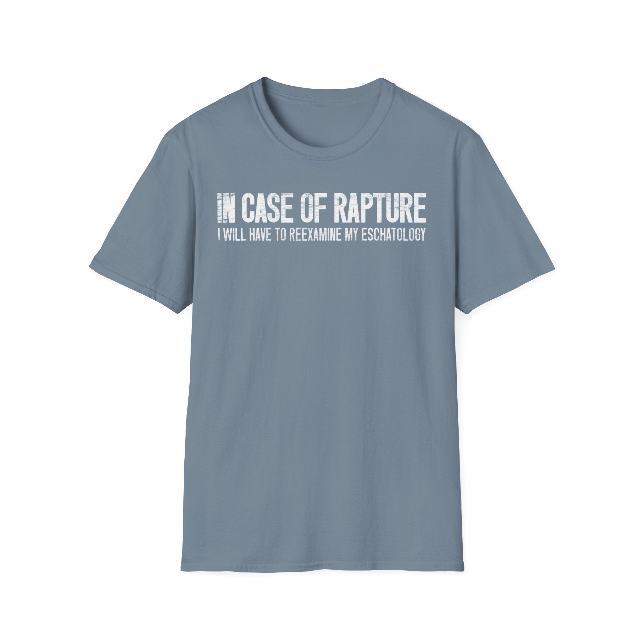 In Case of Rapture TShirt