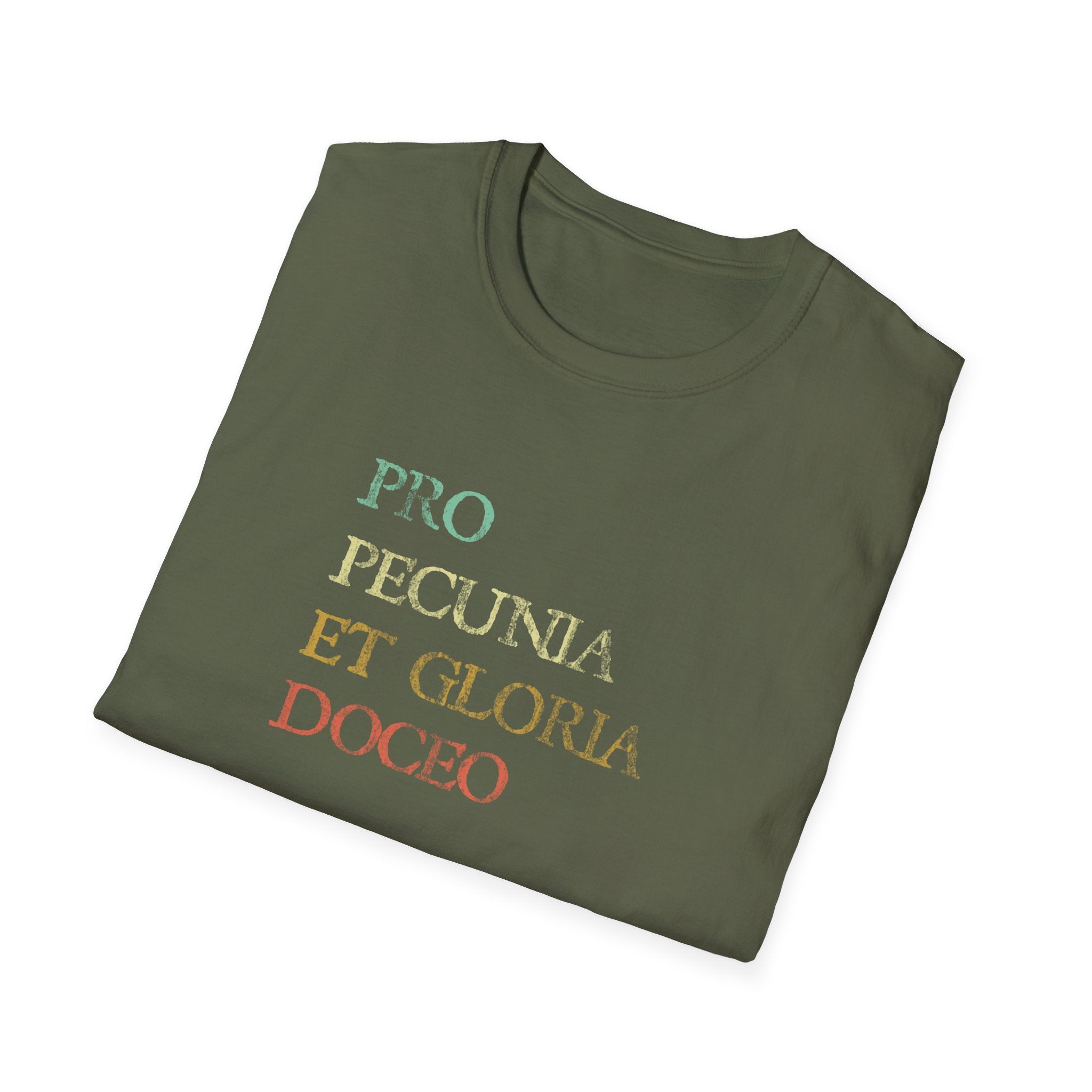 Pro Pecunia Et Gloria Doceo Vintage Latin Shirt