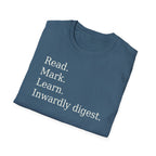 Read. Mark. Learn. Inwardly digest. Shirt